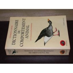 Dictionnaire du comportement animal mcfarland, david R. Laffont