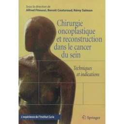 Oncoplastie Et Reconstruction Dans Le Cancer Du Sein