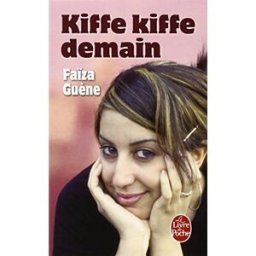 Kiffe Kiffe Demain