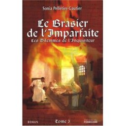 Le Brasier de l'Imparfaite