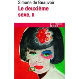 Deuxieme Sexe/ the Second Sex