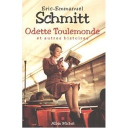 Odette Toulemonde Et Autres Histoires