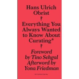 Everything You Always Wanted to Know about Curating But Were Afraid to Ask