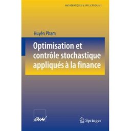 Optimisation Et Controle Stochastique Appliques a La Finance