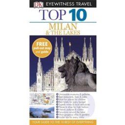 Milan & the Lakes: Top 10 Eyewitness Travel Guide