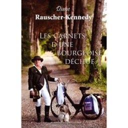 Les Carnets D'Une Bourgeoise Dechue