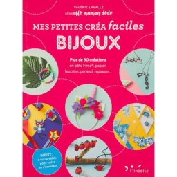 Livre ""Mes petites créa faciles - bijoux