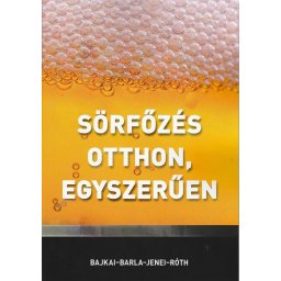 Sörfőzés Otthon, Egyszerűen Könyv (1075)
