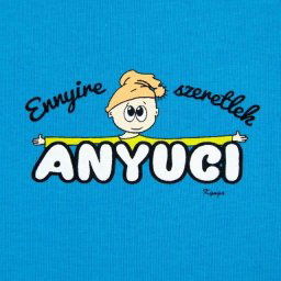 Vicces, feliratos rövid ujjú body - Ennyire szeretlek Anyuci - 68 cm-es