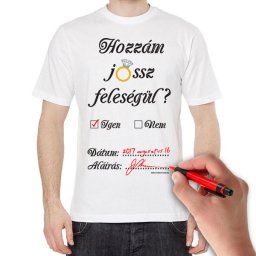 Hozzám jössz feleségül? - Tréfás póló