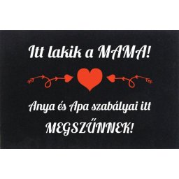 Tréfás Lábtörlő / Itt lakik a MAMA!