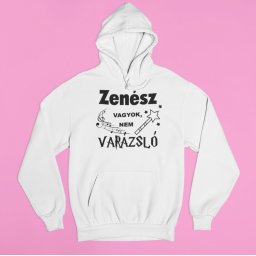 Zenész vagyok, nem varázsló pulóver