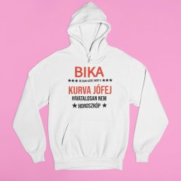 Bika, de csak azért, mert a kurva jófej hivatalosan nem horoszkóp pulóver