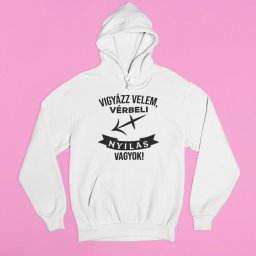 Vigyázz velem, vérbeli Nyilas vagyok pulóver