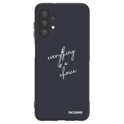 ULTIMATE CASE Samsung Galaxy A13 4G A135 - készülékre - Everything is a choice