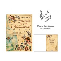 Zenélő képeslap Z + boríték 16x22,5cm - Magna Cum Laude: Pálinka dal!