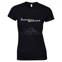 Túrázunk és Lépünk Női Póló