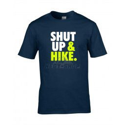 Shut Up & Hike Póló