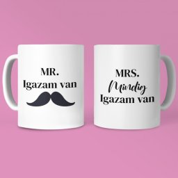 Mr + Mrs igazam van páros bögre
