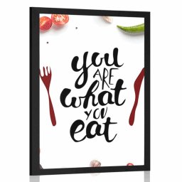 Poszter idézettel - You are what you eat