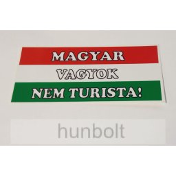 Magyar vagyok nem turista matrica (6x13 cm)