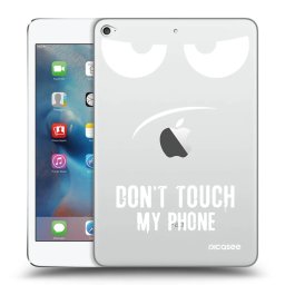 Átlátszó szilikon tok az alábbi táblagépre Apple iPad mini 4 - Don't Touch My Phone