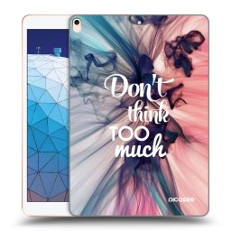 Átlátszó szilikon tok az alábbi táblagépre Apple iPad Air 10.5" 2019 (3.gen) - Don't think TOO much