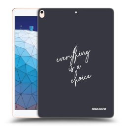 Átlátszó szilikon tok az alábbi táblagépre Apple iPad Air 10.5" 2019 (3.gen) - Everything is a choice