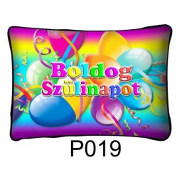 Boldog Szülinapot P019 - Tréfás Díszpárna