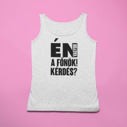 Én vagyok a főnök! Van kérdés? férfi atléta