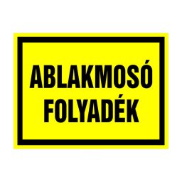 Ablakmosó Folyadék – 20x15 cm Öntapadós Vinil Figyelmeztető Felirat