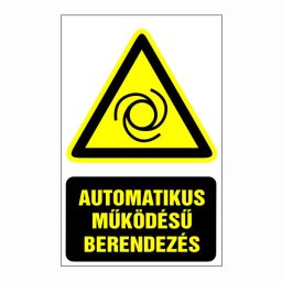 Automatikus Működésű Berendezés” Felirat – 16x25 cm / Öntapadós Vinil
