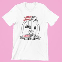 Gamer szív gamer lélek gamer leszek amíg élek férfi póló
