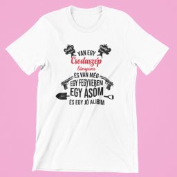 Van egy csodaszép lányom férfi póló