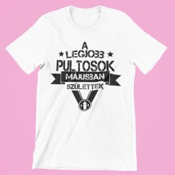 A legjobb pultosok (Választható hónapban) születtek női póló