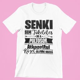 Senki sem tökéletes, de a pultosok átkozottul közel állnak hozzá női póló