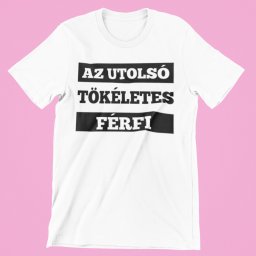 Az utolsó tökéletes férfi a világon férfi póló