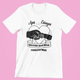 Apa & lánya legjobb barátok mindörökké férfi póló