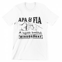 Apa és fia a legjobb barátok férfi póló