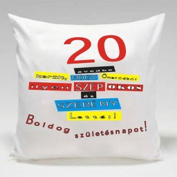 20 évedbe került - Tréfás párna