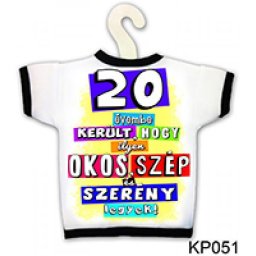 20 évembe került 051 - Tréfás üvegpóló