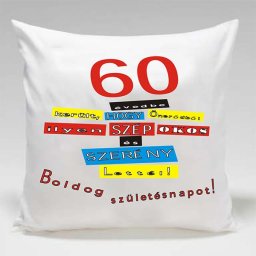 60 évedbe került - Tréfás párna
