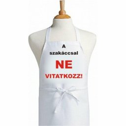 A szakáccsal ne vitatkozz - Tréfás kötény