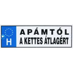 Apámtól a kettes átlagért - Tréfás rendszámtábla