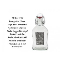 Csatosüveg fémcímkés Pálinka vers Van egy ital a Világon... 200ml - Óncimkés csatos üveg