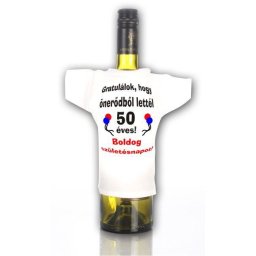 Gratulálok, hogy önerőből lettél 50 éves - Tréfás üvegpóló