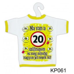 Ma van a szülinapom 20. 061 - Tréfás üvegpóló