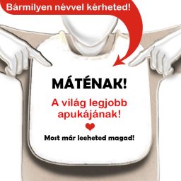 Névre szóló a világ legjobb apukájának - Egyedi szövegezés Tréfás pártedli, előke