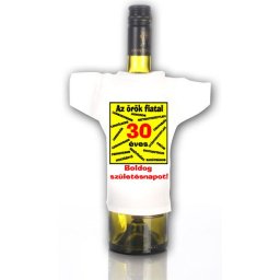 Örök fiatal 30 - Tréfás üvegpóló