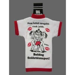 Üvegpóló Nem lettél öregebb... Boldog Születésnapot ÜP021 - Tréfás üvegpóló
